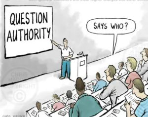 What are the benefits and consequences of questioning / challenging authority?