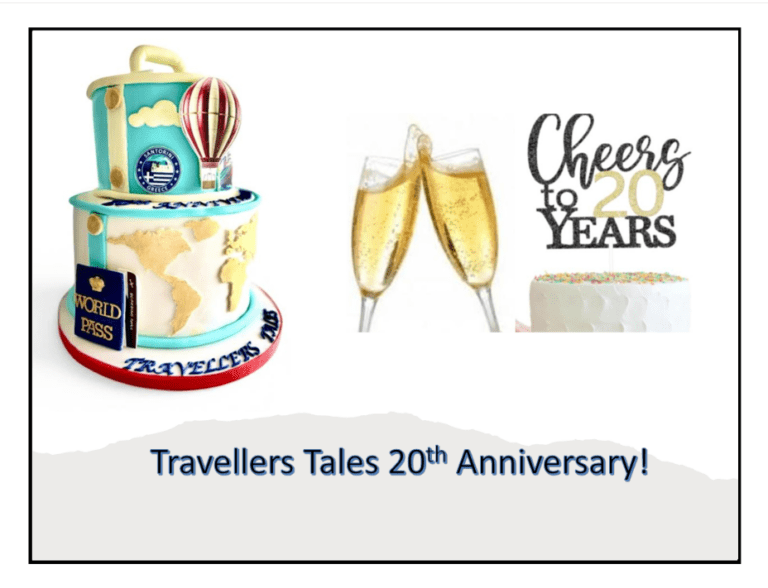 Twenty Years of Travellers Tales!